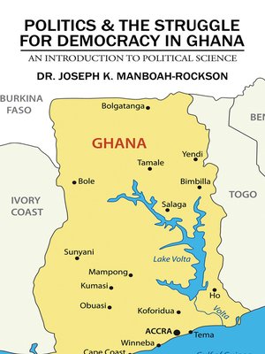 cover image of Politics & the Struggle for Democracy in Ghana